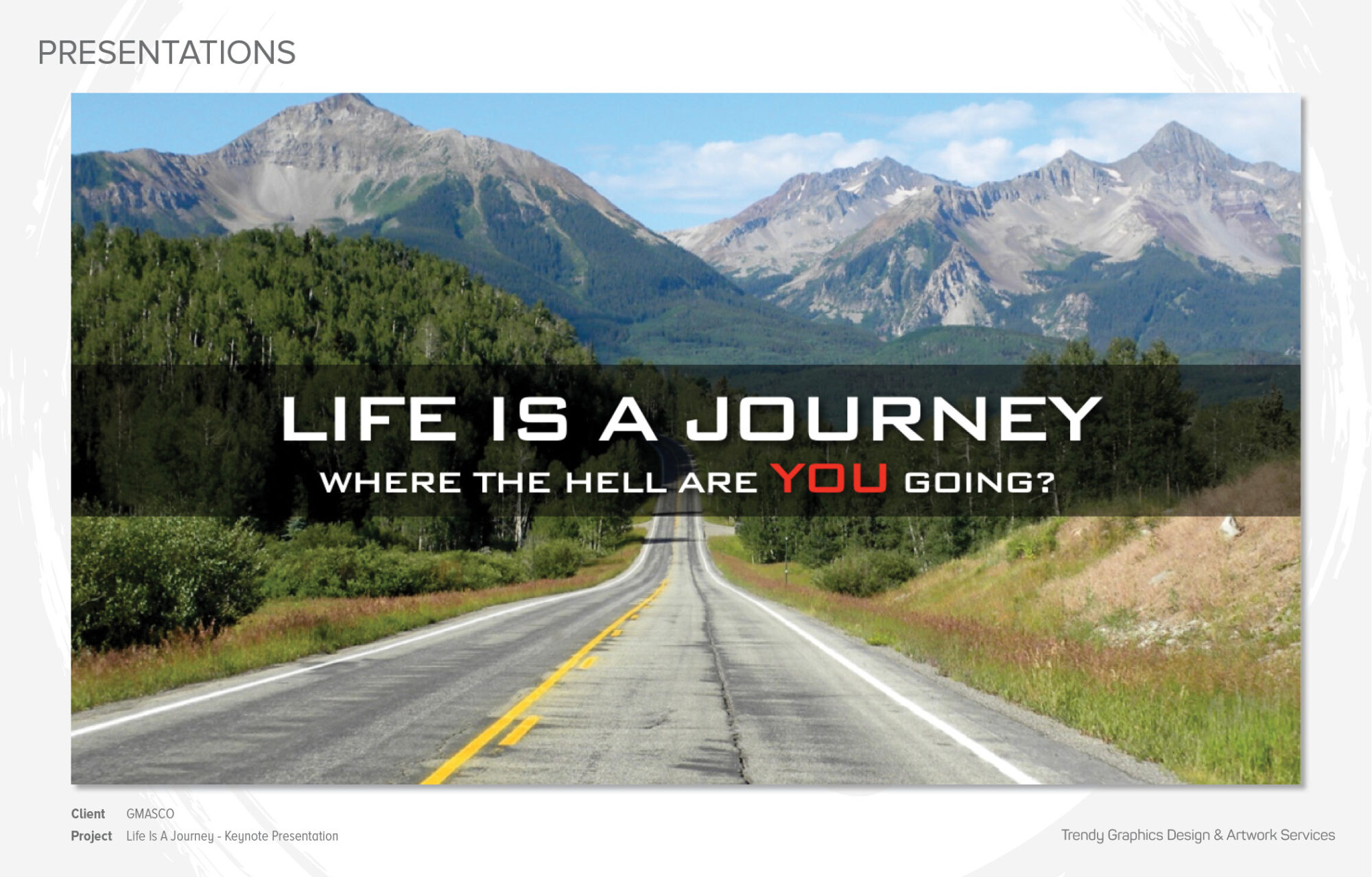 GMASCO – Life Is A Journey (Keynote Presentation)